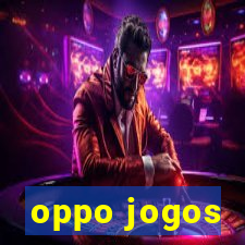 oppo jogos